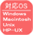 ΉOSFWindows  Macintosh Unix HP-UX