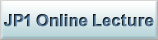 JP1 Online Lecture