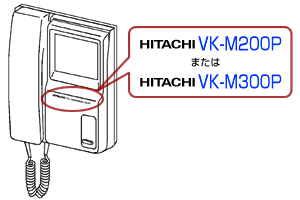 HITACHI VK-M200AVK-M300