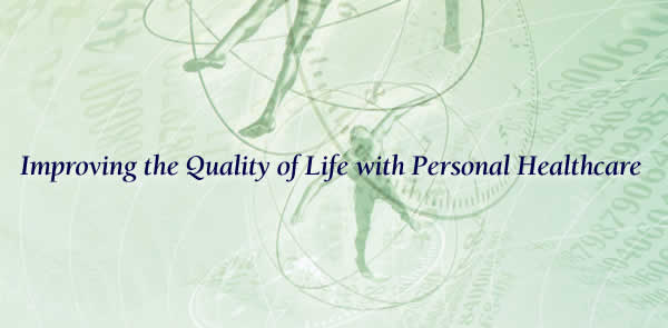 Improving the Quality of Life with Personal Healthcare