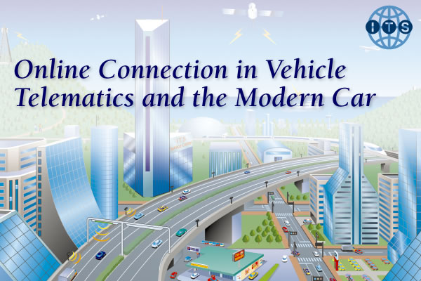 Online Connection in Vehicle Telematics and the Modern Car
