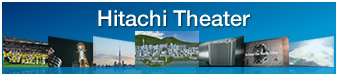 �f���ɂ������O���[�v�̂��Љ�uHitachi Theater�v