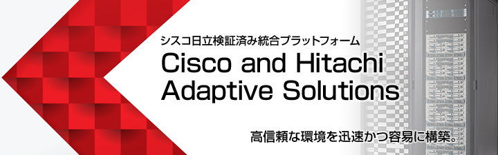 Cisco and Hitachi Adaptive Solutions