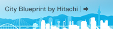 �����̊X�uCity Blueprint by Hitachi�v