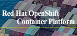 Red Hat OpenShift Container Platform