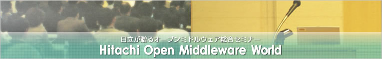 Hitachi Open Middleware World