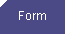 Form
