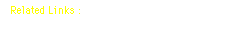 Related Links : Other sites of interest in Iron and Steel production.