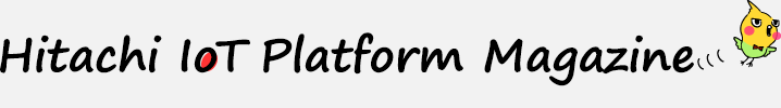 Hitachi IoT Platform Magazine