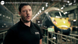 24 Hours at Hitachifs Ashford Train Maintenance Centre