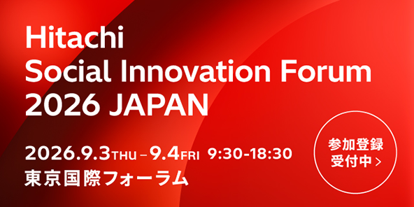 Hitachi Social Innovation Forum 2026 JAPAN �Q���o�^��t��