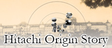 Hitachi Origin Story（新規ウィンドウを表示）