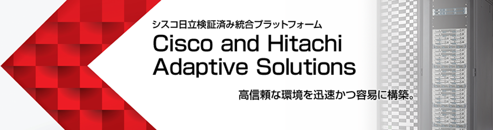 Cisco and Hitachi Adaptive Solutions